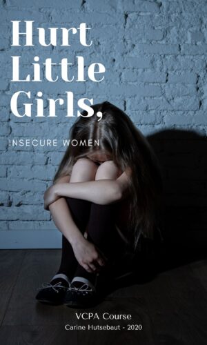 Module 003 Workbook: Hurt Little Girls, Insecure Women